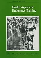 Health Aspects of Endurance Training (Medicine & Sport Ser. : Vol.12) 3805529600 Book Cover