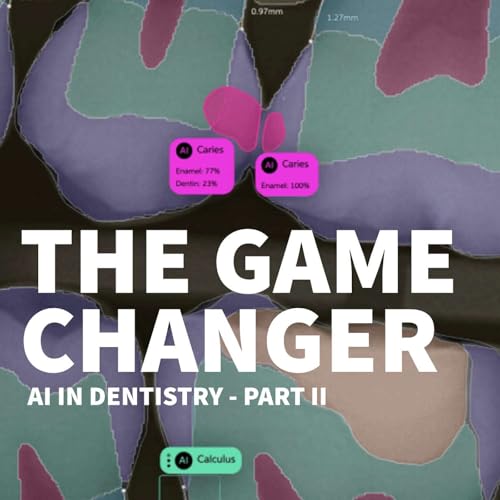 Page de couverture de AI in Dentistry - Part II: The Game Changer