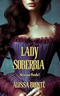 Lady Soberbia: HERMANAS PECADO I