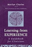 Learning from Experience: Guidebook for Clinicians
