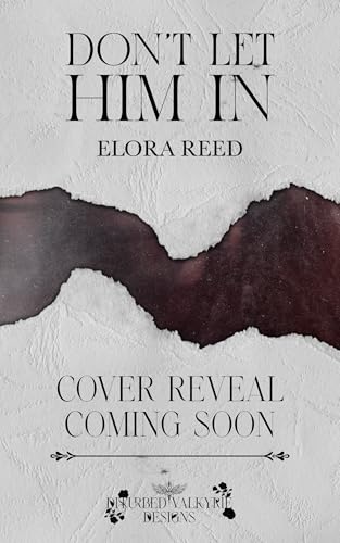 Don't Let Him In: A Psychological Horror Novella
