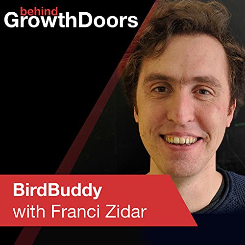 BirdBuddy - a $6,500,000 Kickstarter Success with Franci Zidar