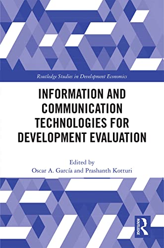 Information and Communication Technologies for Development Evaluation (Routledge Studies in Development Economics, 149) view 2