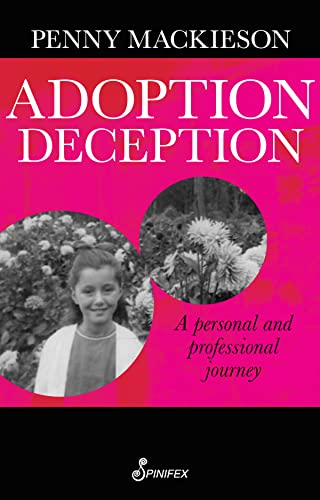 Adoption Deception: A Personal and Professional Journey