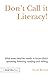 Don't Call it Literacy!