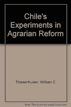 Paperback Chile's Experiments in Agrarian Reform Book