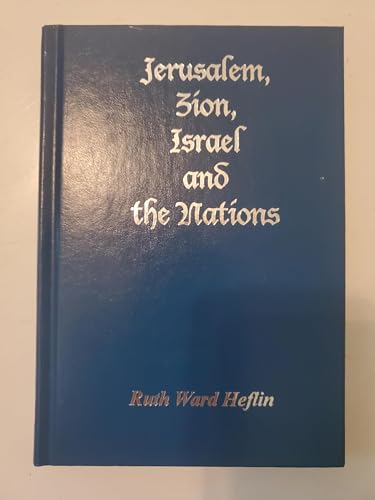 Jerusalem Zion Israel and the Nations