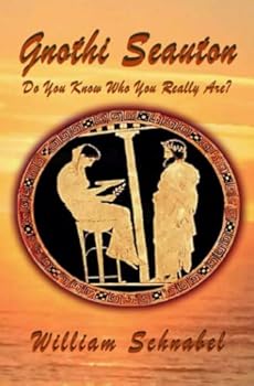Paperback Gnothi Seauton: Do You Know Who You Really Are? Book