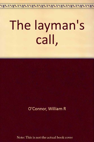 The layman's call, B0007EJWB2 Book Cover