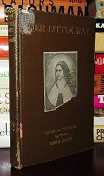 Hardcover Her little way, Blessed Therese of the Child Jesus Book