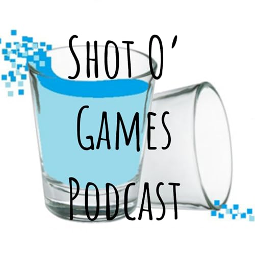 Page de couverture de Shot O' Games Podcast
