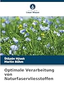 Optimale Verarbeitung von Naturfaservliesstoffen (German Edition) 6208782252 Book Cover