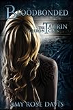 Bloodbonded (The Taurin Chronicles, Band 2)