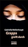  Grappa greift durch: Kriminalroman