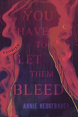 Cover of You Have to Let Them Bleed