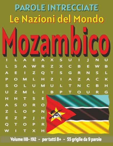 Mozambico - Parole Intrecciate: Passatempo senza schermo per relax e concentrazione (Parole Intrecciate ? Le Nazioni del Mondo -