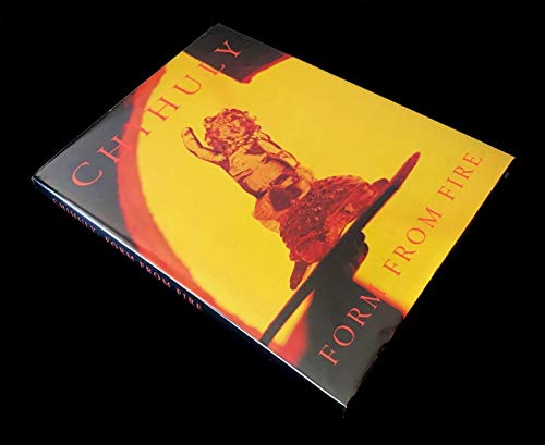 Chihuly: Form from Fire B001ROEUX6 Book Cover