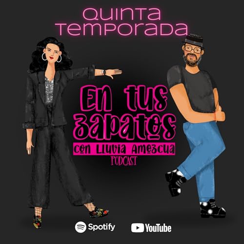 En tus zapatos con Lluvia Amezcua Titelbild