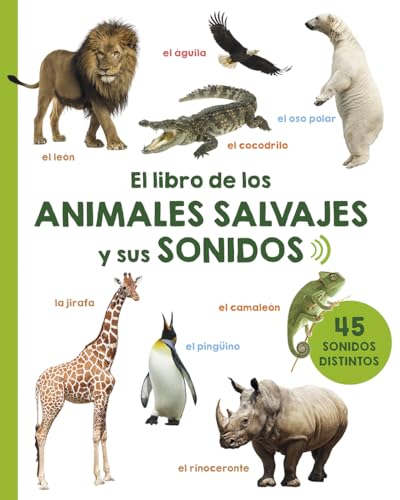 Libro de los animales salvajes y sus sonidos (PICARONA) Libro de los animales salvajes y sus sonidos (PICARONA)