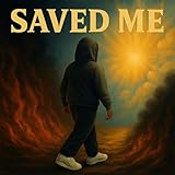 Saved Me
