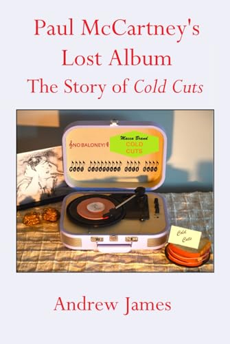 Paul McCartney’s Lost Album: The Story Of Cold Cuts