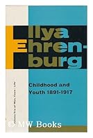 Ilya Ehrenburg - Childhood and Youth 1891-1917, Volume I of Men, Years-Life B000H3T6V4 Book Cover