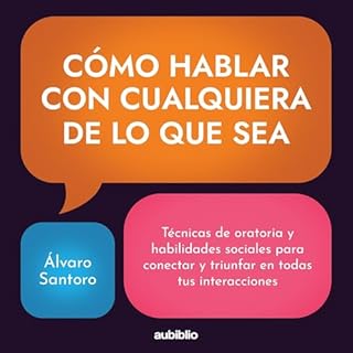 Cómo hablar con cualquiera de lo que sea Audiolibro Por Álvaro Santoro arte de portada