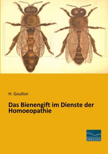 Preisvergleich Produktbild Das Bienengift im Dienste der Homoeopathie