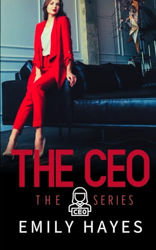 The Ceo: A Sapphic/Lesbian Romance (Ceo Series)
