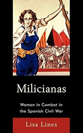 Milicianas: Women in Combat in the Spanish Civil War book cover