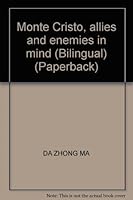 Monte Cristo, allies and enemies in mind (Bilingual) (Paperback) 7506811995 Book Cover