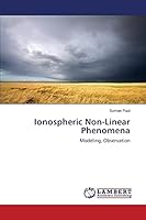 Ionospheric Non-Linear Phenomena 3659668133 Book Cover
