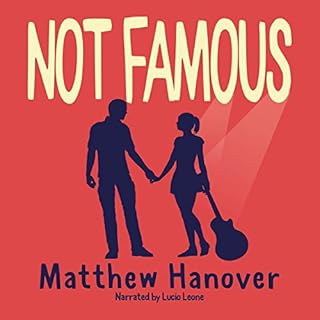 Not Famous Audiobook By Matthew Hanover cover art
