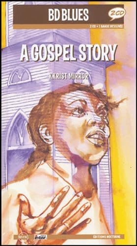 Bd Blues: a Gospel Story / Kkrist M