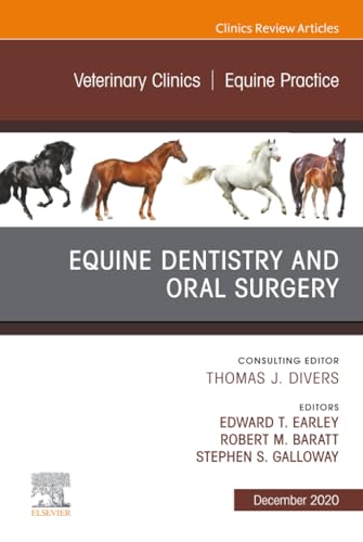 Veterinary Clinics: Equine Practice, An Issue of Veterinary Clinics of North America: Equine Practice (The Clinics: Veterinary Medicine, Volume 36-3)