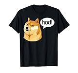 Dogecoin Hodl Hold Price Funny Meme T-Shirt