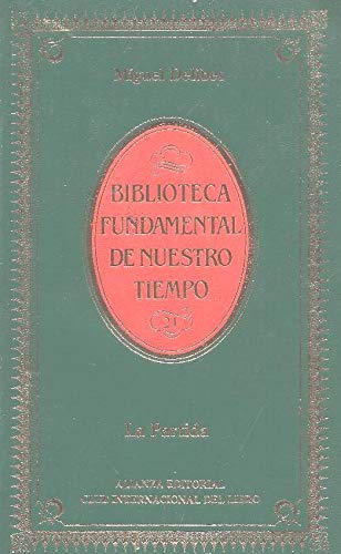 La partida / Miguel Delibes