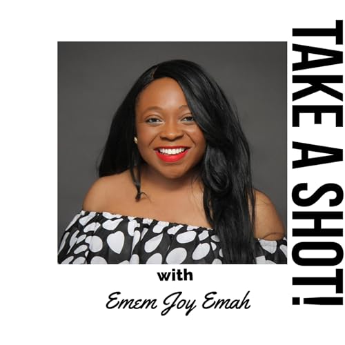 『Take A Shot! with Emem Joy Emah』のカバーアート