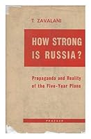 HOW STRONG IS RUSSIA: PROPAGANDA AND REALITY OF THE FIVE-YEAR PLANS B001NIL2MI Book Cover
