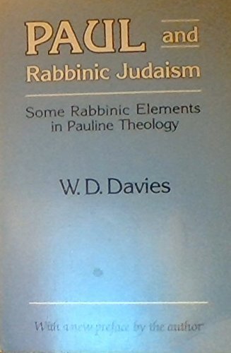Paul and Rabbinic Judaism: Some Rabbinic Elemen... 0800614380 Book Cover