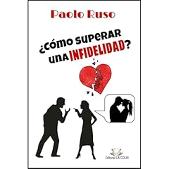 &iquest;C&oacute;mo superar una infidelidad? Audiolibro Por Paolo Ruso arte de portada