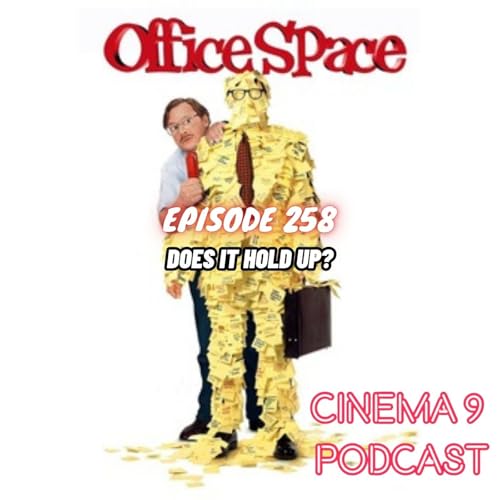 #258 Office Space (1999) | January 20th, 2026