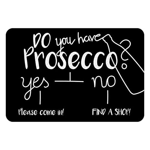 Fußmatte Prosecco: originelle Fußmatte mit Spruch für Sektliebhaber – Geschenkidee für Frauen, perfekt als WG Geschenk oder Geburtstagsgeschenk