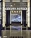 Luxury Hotels: America (English and French and Spanish and Italian Edition)