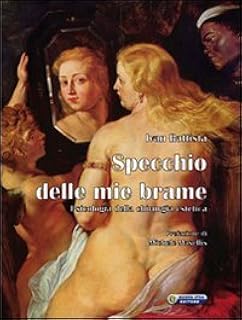 Specchio delle mie brame. Psicologia della chirurgia estetica