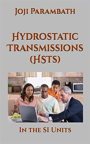 Hydrostatic Transmissions (HSTs): In the SI Units