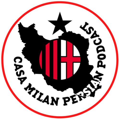 Page de couverture de Casa Milan Persian Podcast کازا میلان