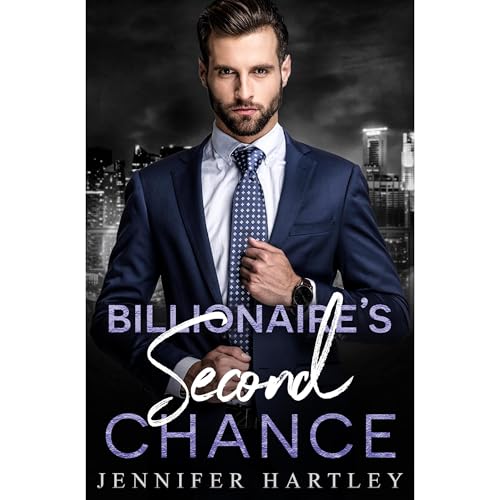 Billionaire’s Second Chance Audiolibro Por Jennifer Hartley arte de portada