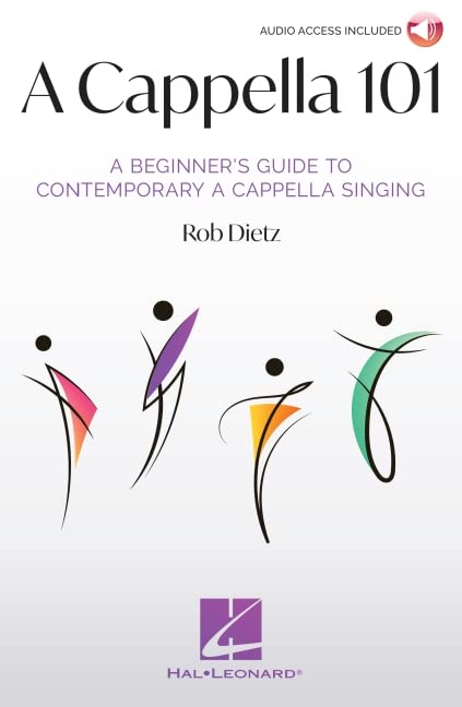 A Cappella 101: A Beginner's Guide to Contemporary