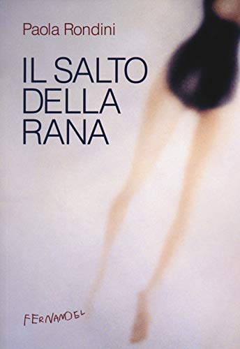 Il Salto Della Rana Il Salto Della Rana